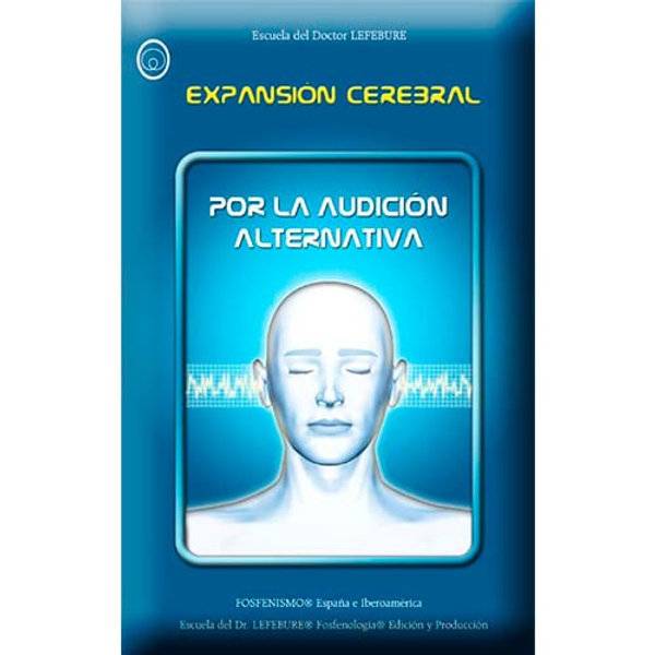 Expansión cerebral: por la audición alternativa