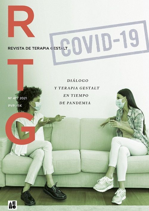 Revista de terapia gestalt nº 41 covid-19. Diálogo y terapia gestalt en tiempo de pandemia