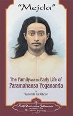 Mejda. La familia, niñez y juventud de Paramahansa Yogananda