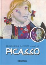 DESCUBRIENDO EL MÁGICO MUNDO DE PICASSO.