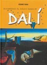 DESCUBRIENDO EL MÁGICO MUNDO DE DALÍ.
