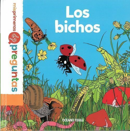 Los bichos. Mis primeras preguntas