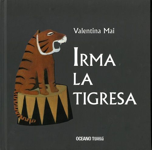 Irma la tigresa.