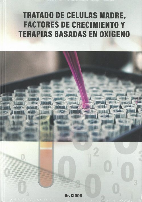 Tratado de células madre, factores de crecimiento y terapias basadas en oxigeno.