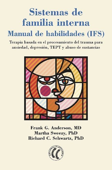 Sistemas de familia interna. Manual de habilidades (IFS)