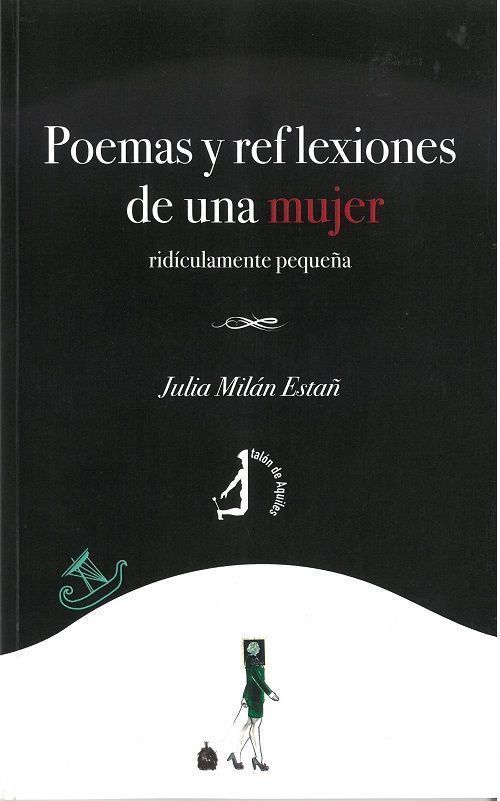 Poemas y reflexiones de una mujer. ridículamente pequeña
