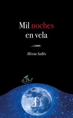 Mil noches en vela.