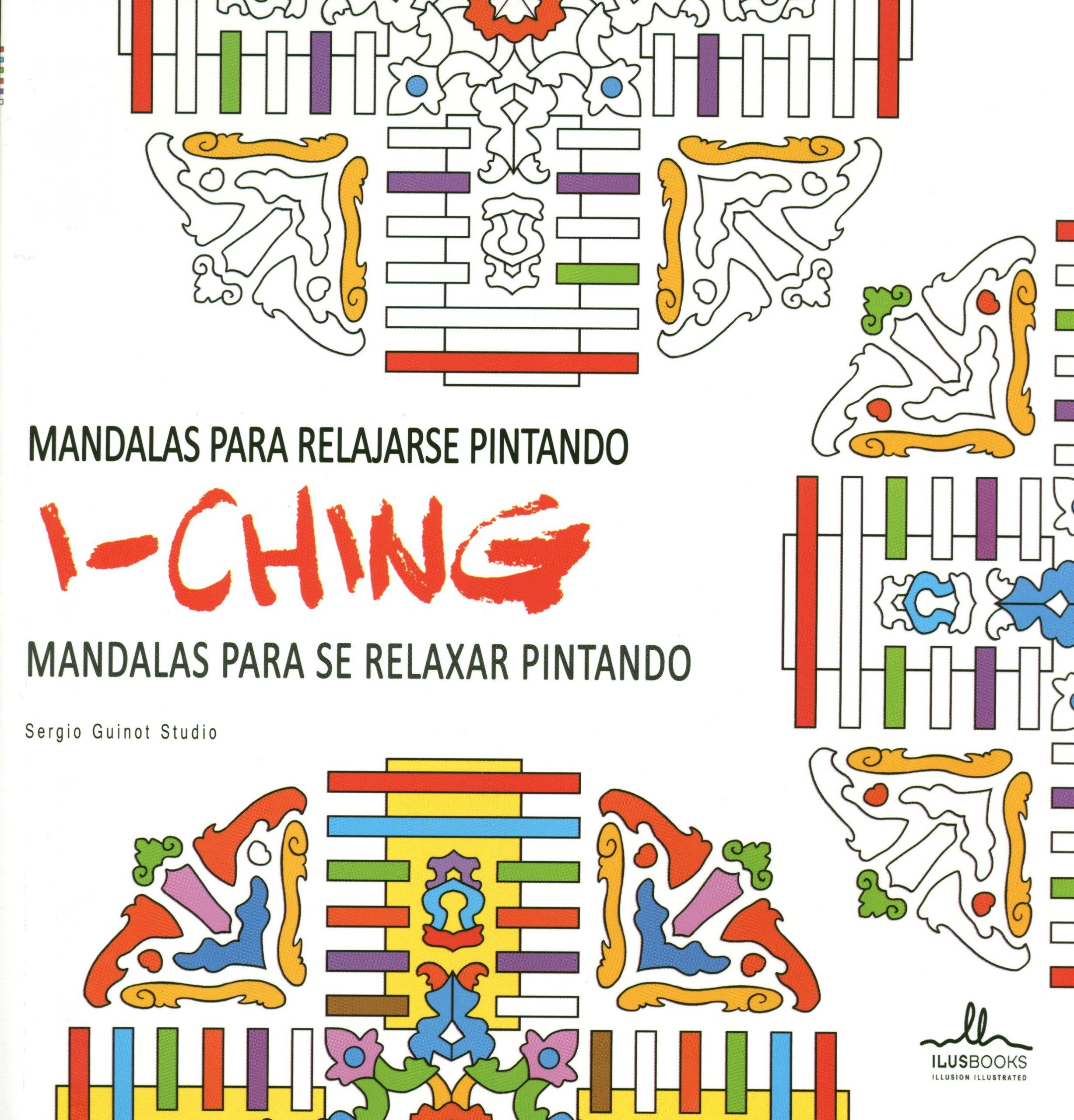 Mandalas para relajarse pintando I Ching. Mandalas para se relaxar pintando