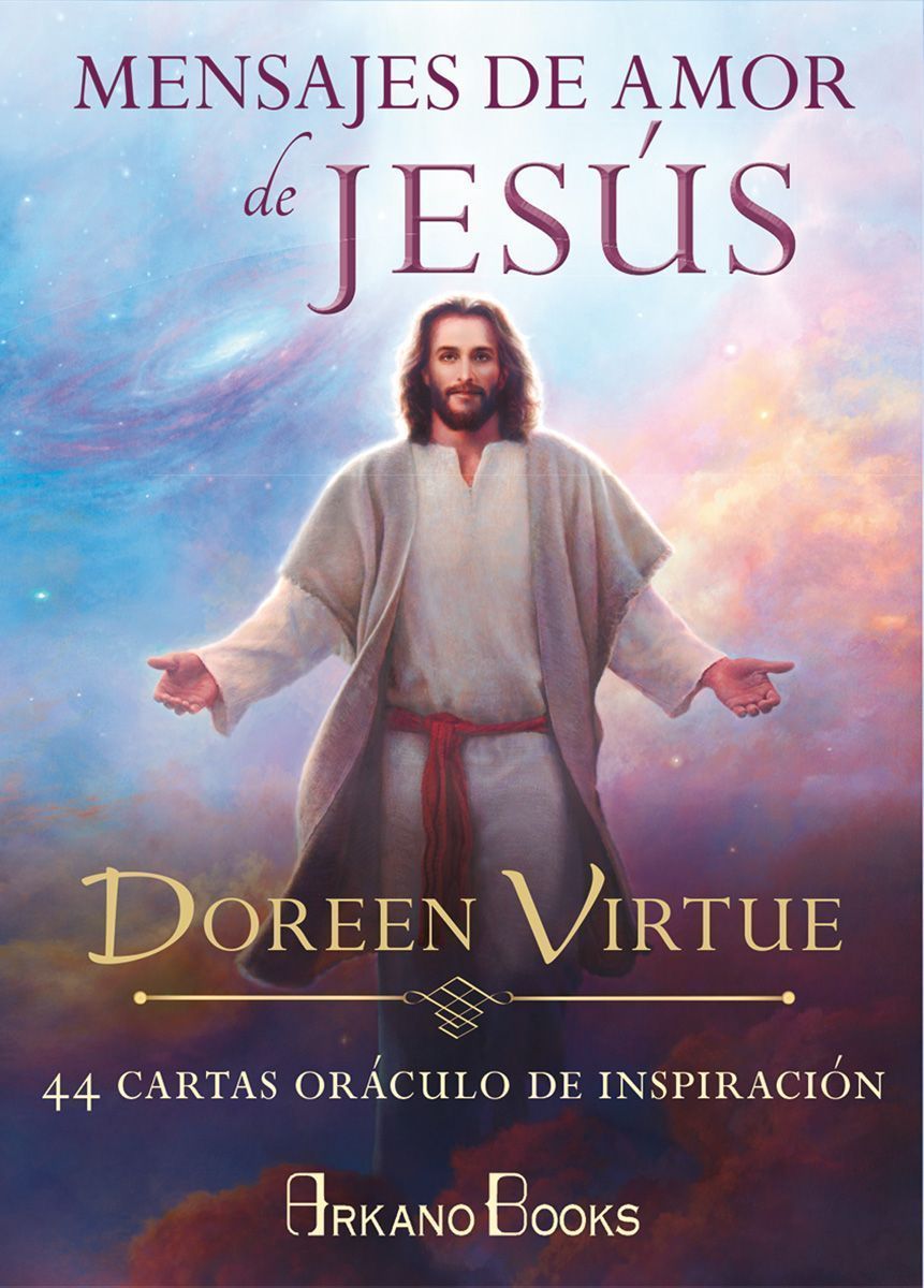 Mensajes de amor de Jesús. 44 cartas oráculo de inspiración