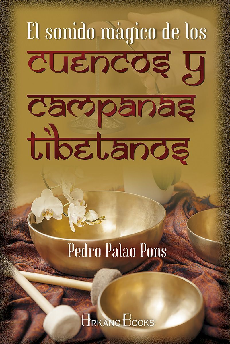 El sonido mágico de los cuencos y campanas tibetanos.