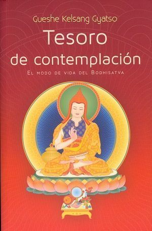 Tesoro de contemplación. El modo de vida del Bodhisatva