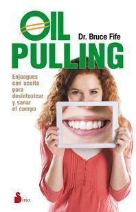Oil pulling Enjuagues con acetie para desintoxicar y sanar el cuerpo - Imagen 2