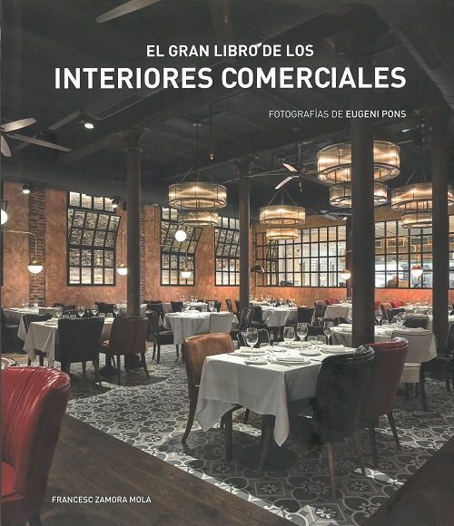 El gran libro de los interiores comerciales.