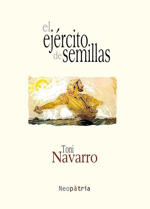 El ejército de semillas.