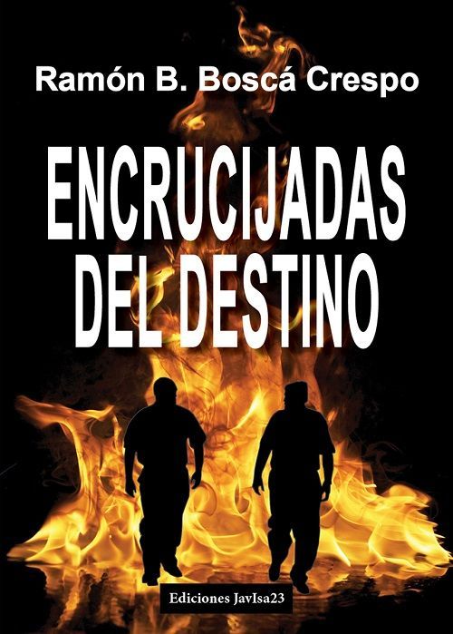 Encrucijadas del destino.