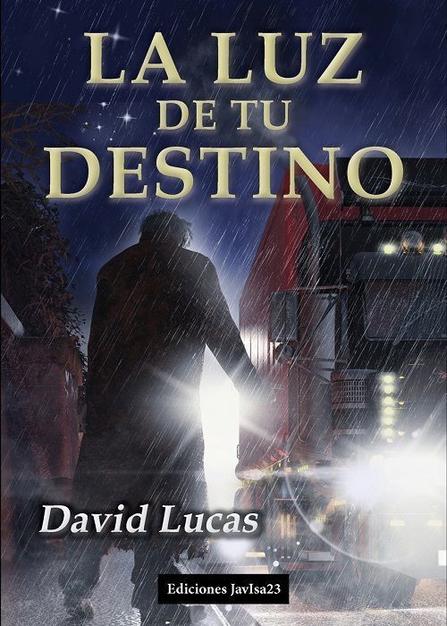 La luz de tu destino.