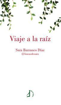 Viaje a la raíz.