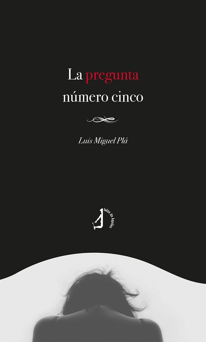 La pregunta número cinco.
