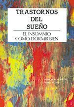 Trastornos del sueño. Cómo dormir bien