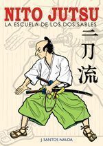 Nito Jutsu. La escuela de los dos sables