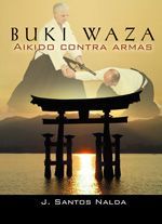 Buki waza. Aikido contra armas