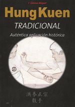 Hung kuen tradicional. Auténtica aplicación histórica