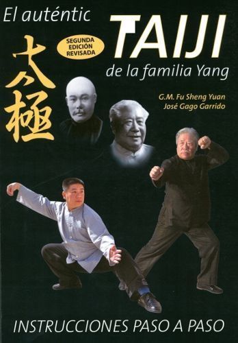El auténtico taiji de la familia yang. Instrucciones paso a paso