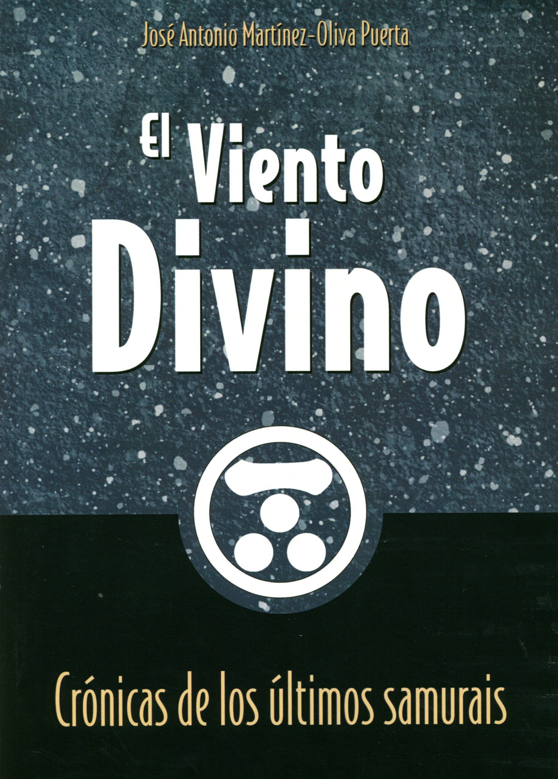 El viento divino. Crónicas de los últimos samurais