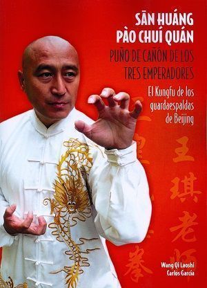 San Huáng Pào Chuí Quán. Puño de cañón de los tres emperadores
