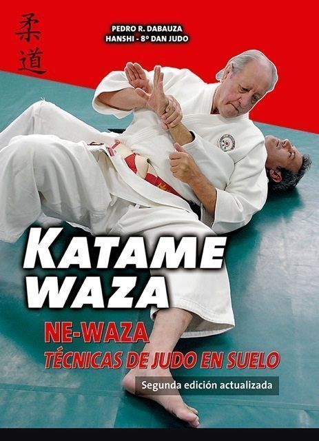 Katame-Waza. Ne-waza. Técnicas de Judo en suelo