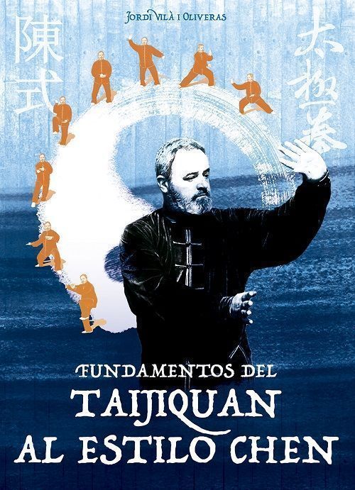 Fundamentos del Taijiquan al estilo Chen.