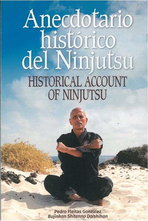 Anecdotario histórico del Ninjutsu. Historial account of Ninjutsu