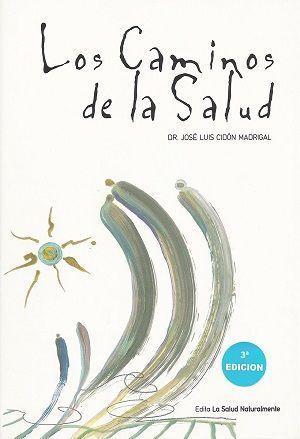 Los caminos de la salud.