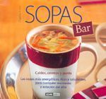 SOPAS BAR. CALDOS, CREMAS Y PURÉS