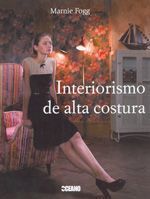 Interiorismo de alta costura.