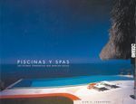PISCINAS Y SPAS. LAS ÚLTIMAS TENDENCIAS QUE MARCAN ESTILO