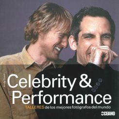 CELEBRITY & PERFORMANCE. TALLERES DE LOS MEJORES FOTÓGRAFOS DEL MUNDO