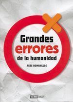 GRANDES ERRORES DE LA HUMANIDAD.