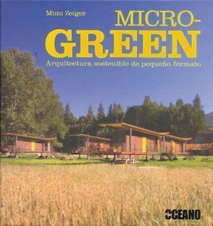 Micro-Green. Arquitectura sostenible de pequeño formato