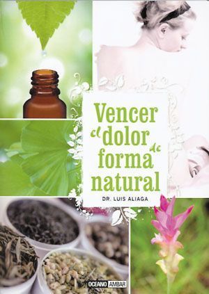 Vencer el dolor de forma natural.