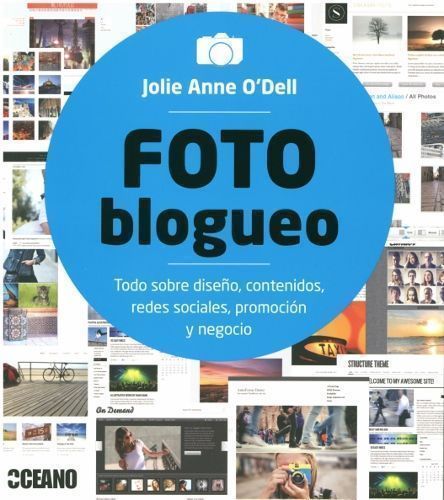 Foto bloqueo. Todo sobre diseño, contenidos, redes sociales, promoción y negocio