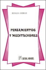 PENSAMIENTOS Y MEDITACIONES.