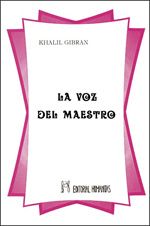 La voz del maestro.