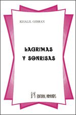 Lágrimas y sonrisas.