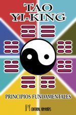 Tao yi-king. Principios fundamentales