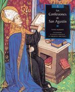 Confesiones de San Agustín, Las. Textos escogidos