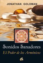 Sonidos sanadores. El poder de los armónicos