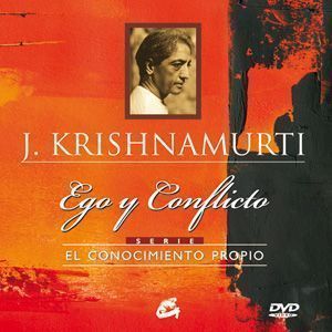 Ego y conflicto. Serie: El conocimiento propio