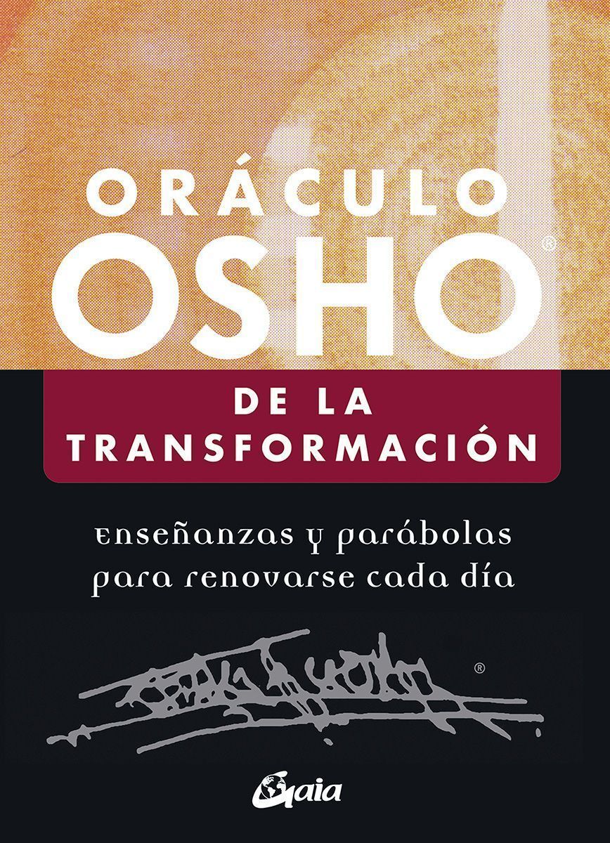 Oráculo Osho de la Transformación. Enseñanzas y parábolas para renovarse cada día