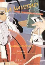 La Navidad. Encanto y misterios de una tradición